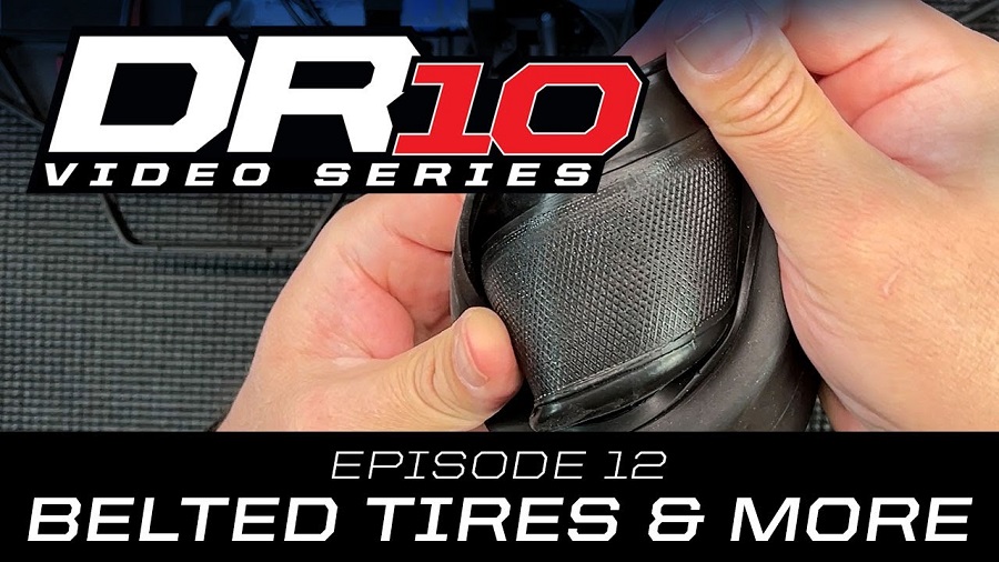 DR10 Video Series Ep12 Belted Tires & More