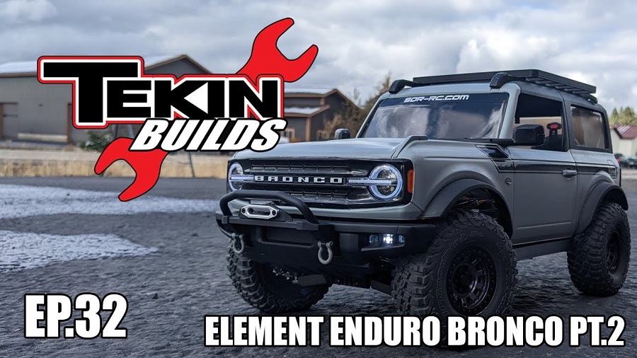 Element Enduro Bronco Build Pt.2 Tekin Builds Ep.32