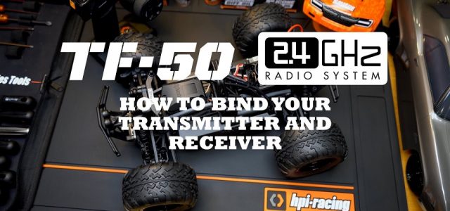 How To: Binding The HPI TF-50 & RF-50 [VIDEO]