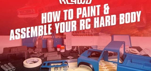 How To: Paint & Assemble Your RC Hard Body [VIDEO]