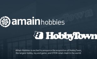 AMain Hobbies Announces Acquisition Of HobbyTown Franchise