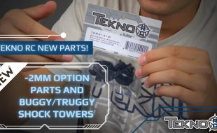 Tekno New -2mm Lowered Options Parts + Buggy & Truggy Shock Towers [VIDEO]