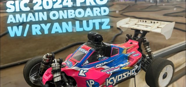 Onboard Video Of The 2024 S.I.C. Pro Ebuggy A2 Main With Kyosho’s Ryan Lutz [VIDEO]