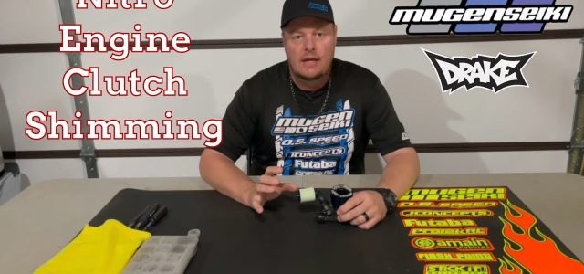 Nitro Engine Clutch Shimming With Mugen’s Adam Drake [VIDEO]