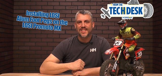 How To: Installing Losi Aluminum Foot Pegs On The Losi Promoto MX [VIDEO]